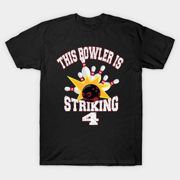 This Bowler Is Striking 4th Birthday 4 Years Old Bowling graphic T-Shirt by Grabitees